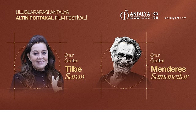 Altın Portakal'da Onur Ödülleri Menderes Samancılar ve Tilbe Saran'a Altın Portakal'da Onur Ödülleri Menderes Samancılar ve Tilbe Saran'a