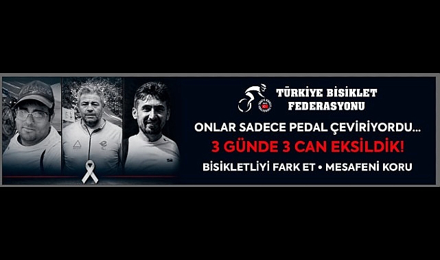 Bisikletlilerin Trafikte Can Güvenliğinin Sağlanmasına İlişkin Kamuoyu Duyurusu Bisikletlilerin Trafikte Can Güvenliğinin Sağlanmasına İlişkin Kamuoyu Duyurusu