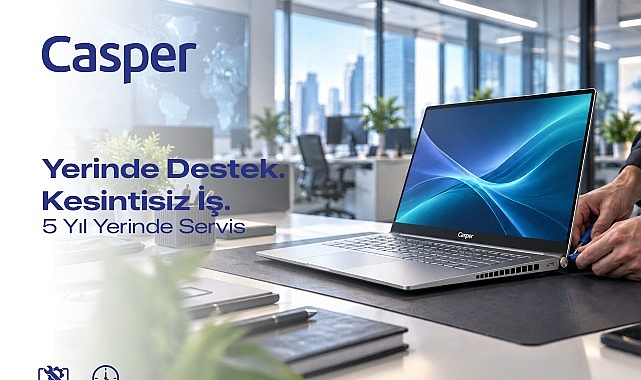 Casper'dan kurumsal müşterilere 5 yıla kadar yerinde servis desteği Casper'dan kurumsal müşterilere 5 yıla kadar yerinde servis desteği
