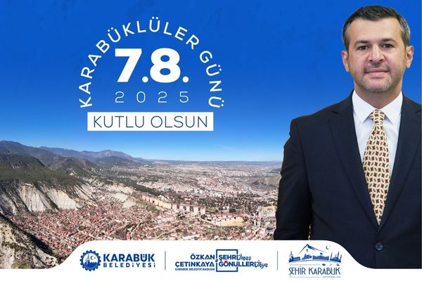 Çetinkaya’dan Karabüklüler Günü mesajı Çetinkaya’dan Karabüklüler Günü mesajı