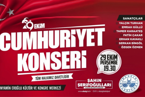 Elazığ Belediyesi, 29 Ekim Cumhuriyet Bayramı dolayısıyla Cumhuriyet konseri düzenleyecek Elazığ Belediyesi, 29 Ekim Cumhuriyet Bayramı dolayısıyla Cumhuriyet konseri düzenleyecek