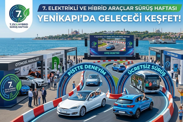 Elektrikli ve hibrit mobilitenin en yeni teknolojileri 3-4 Ekim’de Yenikapı’da Elektrikli ve hibrit mobilitenin en yeni teknolojileri 3-4 Ekim’de Yenikapı’da