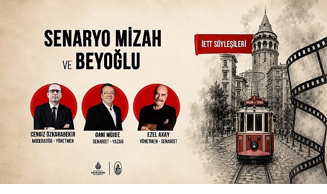 İETT, Sinema ve Mizahın Ustalarını Buluşturuyor İETT, Sinema ve Mizahın Ustalarını Buluşturuyor