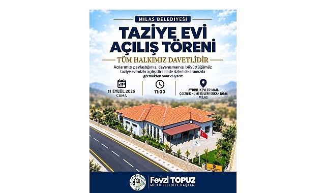Milas Belediyesi Taziye Evi'nin Açılış Töreni Gerçekleştirilecek Milas Belediyesi Taziye Evi'nin Açılış Töreni Gerçekleştirilecek