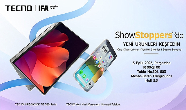 TECNO, Yeni Nesil Çerçevesiz Konsept Telefonunu ve 360° Menteşeli MEGABOOK T15 360 Pro Modelini IFA ShowStoppers® 2026'da Sahneye Çıkarıyor TECNO, Yeni Nesil Çerçevesiz Konsept Telefonunu ve 360° Menteşeli MEGABOOK T15 360 Pro Modelini IFA ShowStoppers® 2026'da Sahneye Çıkarıyor