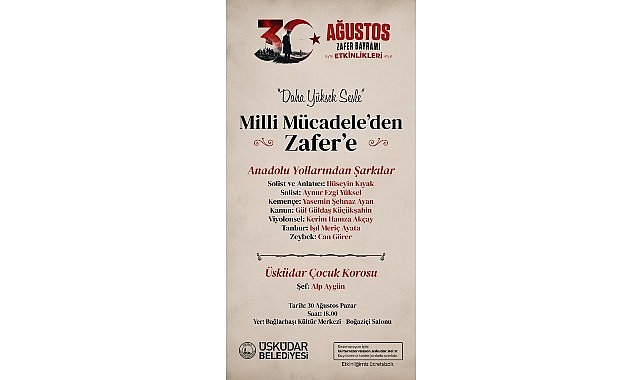 Üsküdar'da 30 Ağustos Zafer Bayramı Coşkuyla Kutlanacak Üsküdar'da 30 Ağustos Zafer Bayramı Coşkuyla Kutlanacak
