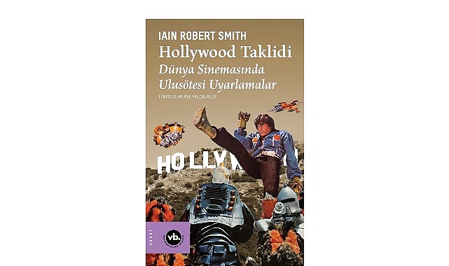 Yeşilçam'ın uyarlama geleneğine yeni bir bakış: “Hollywood Taklidi" Yeşilçam'ın uyarlama geleneğine yeni bir bakış: “Hollywood Taklidi"