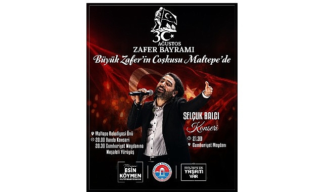 Zafer Bayramı coşkusu Maltepe'de yaşanacak Zafer Bayramı coşkusu Maltepe'de yaşanacak