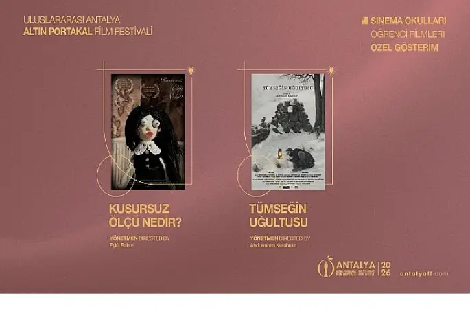 Altın Portakal'da “Sinema Okulları Öğrenci Filmleri Yarışması"nda finalistler açıklandı