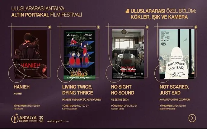 Altın Portakal'dan Uluslararası Özel Bölüm: “Kökler, Işık ve Kamera!"