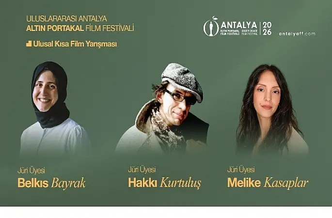 Antalya Altın Portakal Film Festivali'nde Kısa Film Jürisi belli oldu