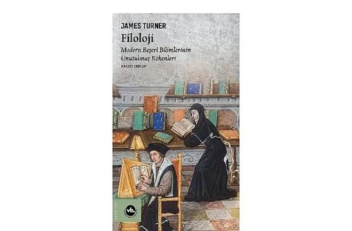 Beşerî bilimlerin köklerine yolculuk: “Filoloji"