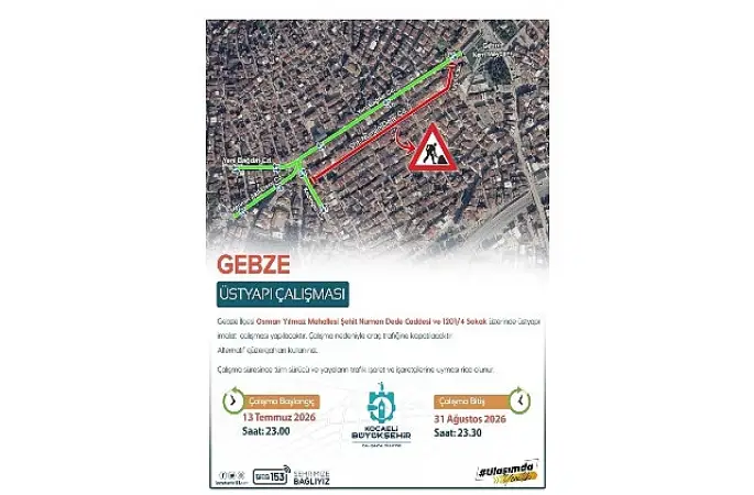 Gebze'de üstyapı çalışması uyarısı