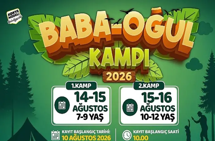 Konya Büyükşehir'in Baba-Oğul Kampı Ağustos Ayında da Devam Edecek