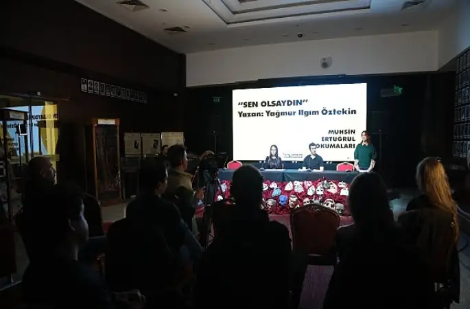 Muhsin Ertuğrul Okumalarının son konuğu Yağmur Ilgım Öztekin'in “Sen Olsaydın" oyunu oldu
